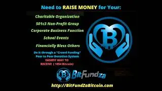 BitFundZa Bitcoin - Raise Money - Change Lives Around the World