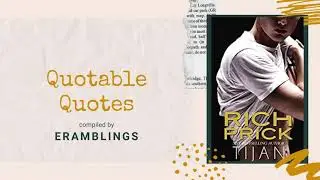 Quotable Quotes from the Novel Rich Prick by Tijan | Tijan Books
