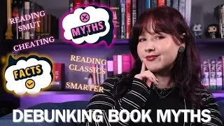 Book Myths EXPOSED! 📚 | Debunking Reading Lies You&rsquo;ve Been Told
