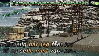 Endelig har jeg f&aring;et lov til og sejle med vare nu.. 18+ 🏗️ Entrepren&oslash;ren p&aring; Dj&aelig;vle&oslash;en 🚧 # 9 FS25