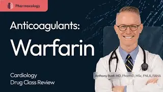 Warfarin (Vitamin K Antagonist; VKA): Pharmacology Made Easy