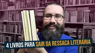 4 LIVROS PARA SAIR DA RESSACA LITER&Aacute;RIA #5