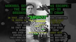 Mikhail Devyatayev&rsquo;s 1945 Escape &ndash; The Heinkel He-111 Breakout ✈️