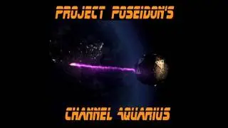 Project Poseidon's Channel Aquarius - Episode 6: UFOs and the Human Condition