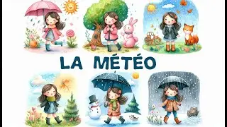 La m&eacute;t&eacute;o : une chanson &eacute;ducative en fran&ccedil;ais pour les enfants de maternelle