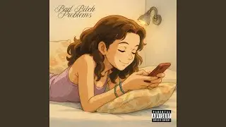 Bad Bitch Problems