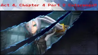DFFOO #1061 - Act 4, Chapter 4 Part 2 Cutscenes!