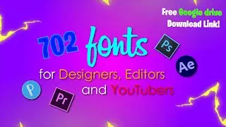 702 FONT PACK for YouTubers 2021 | Top free 702 FONTS for PHOTOSHOP, PIXELLAB!!