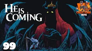 Pure And Uncut | He Is Coming | Ep 99 | Crazy Town Gaming