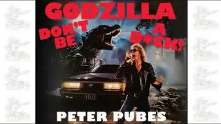 Godzilla Don't Be a Dick (1 hour)(AI)