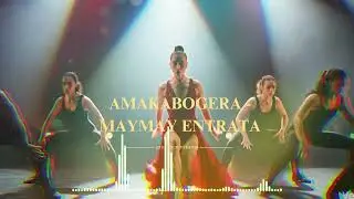 AMAKABOGERA   Maymay Entrata