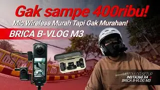 Setup Wireless Mic Murah Buat Motovlog, gak sampe 400 ribu! - Review Brica B-Vlog M3