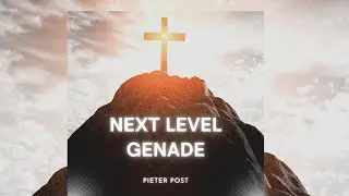 Pieter Post - Next Level Genade (prod. jango040)