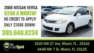 2008 Nissan Versa - No Accidents - No Credit Check - $500 Down - 116K - Cheapest Nissan Versa Miami