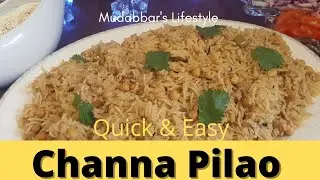 Quick & Easy Channa Pilao Recipe
