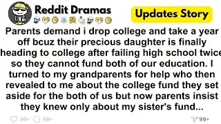 Parents demand i drop college and take a year off bcuz their precious daughter is finally ...