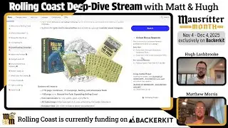 🐭 Inside Rolling Coast &mdash; Live with Matt & Hugh from ManaDawn Tabletop Games &times; Ten Acre Games 🎢