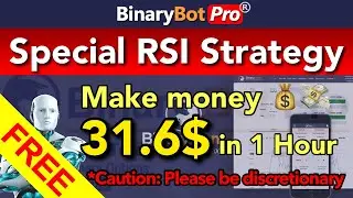 Binary Bot Pro | Special RSI Strategy (2021) - Free Download