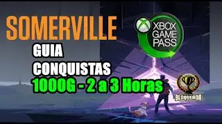 🎮 Somerville | GAMEPASS | GUIA CONQUISTAS 1000G | EM 2 a 3 HORAS 🎮