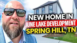 New 4-Bedroom  Full Home Tour - June Lake | Spring Hill, TN