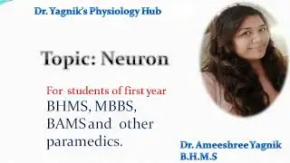 Neuron (Nervous system) Classification, structure and function of Neuron.