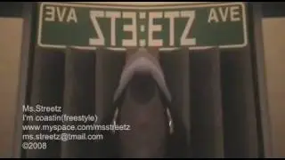 Ms.Streetz I'm coastin&copy; Edited by: Ms.Streetz