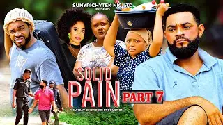 SOLID PAIN(PART 7)~ STEPHEN ODIMGBE, MALEEK MILTON, ANGEL UFUOMA New 2025 Nigerian Movie