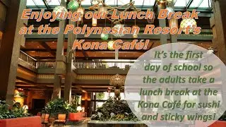 Lunch Break at Polynesian's Kona Cafe!