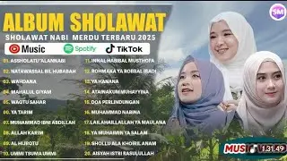 SHOLAWAT MERDU NISSA SABYAN, AI KHODIJAH, ALFINA NINDIYANI FULL ALBUM 2025 | SHOLAWAT NABI TERBARU