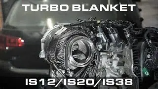 CTS TURBO BLANKET INSTALL FOR IS12/IS20/IS38