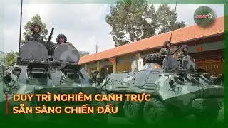 Duy Trì Nghiêm Canh Trực Sẵn Sàng Chiến Đấu