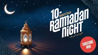 10-Minute Ramadan Night Meditation for Inner Peace