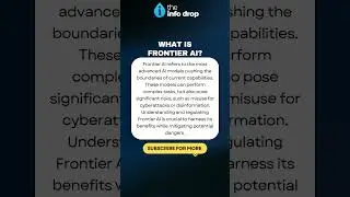 What is Frontier AI? #FrontierAI #theinfodrop