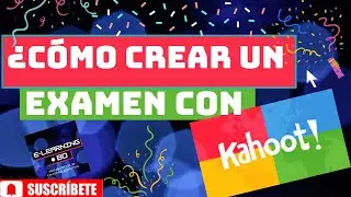 Cómo crear un examen en Kahoot gratis