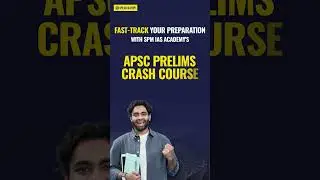 APSC Prelims Crash Course Announcement I Target APSC 2025 | Enroll Now