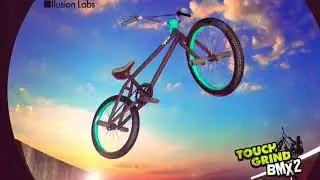 Touchgrind BMX 2 Main Menu Song for 1 hour