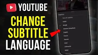 How to Change Subtitle Language on YouTube Mobile (2025 UPDATE)