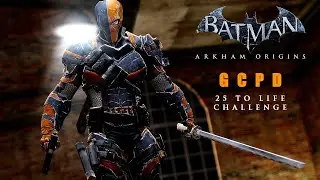 Batman Arkham Origins - 25 to Life - DEATHSTROKE EPIC GCPD FIGHT