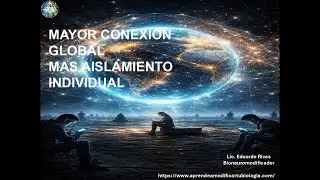 MAYOR CONEXION GLOBAL MAS AISLAMIENTO INDIVIDUAL EN LA HUMANIDAD