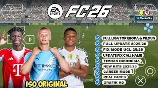 DOWNLOAD !! EAFC 26 PPSSPP ISO NO TEXTURES & NO SAVE DATA | REAL FACE FULL UPDATE 4K GRAPHICS