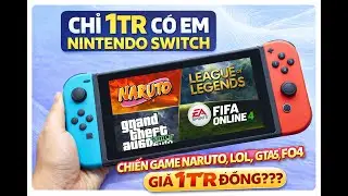 1 TRIỆU C&Oacute; NINTENDO SWITCH CHƠI ĐƯỢC CẢ GAME PC?