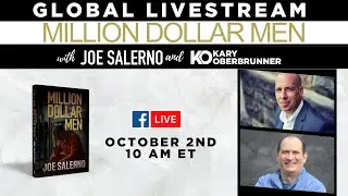 Global Livestream: Million Dollar Men with Joe Salerno