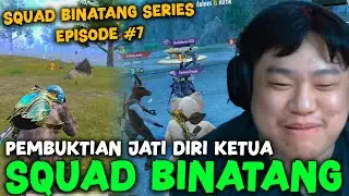 PEMBUKTIAN JATI DIRI KETUA SQUAD BINATANG NIH BOSS!! [SQUAD BINATANG SERIES EPISODE #6] | RICS PUBGM