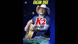 Eigin Dee - K2 (Two Kina) Png latest country music 2025🤑🇵🇬💥#pnglatest2026