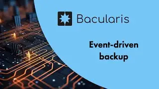 Bacularis - event driven backup