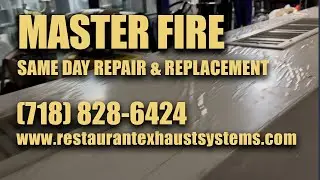 Master Fire Prevention Same Day Restaurant Exhaust Systems Repair & Replacement NYC