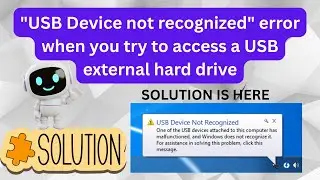 USB device not recognized. Problem SOlVED . Phone does not connect to System Problem