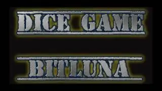 BITLUNA / DACE GAME / ИГРА БОЛЬШЕ-МЕНЬШЕ