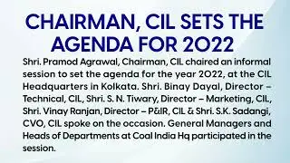 CHAIRMAN, CIL SETS THE AGENDA FOR 2022