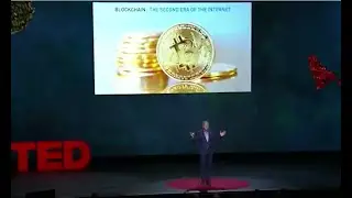 Просто о важном. Как понять цифровой мир, мир DeFi, блокчейн.  Конференция TED 2016 год